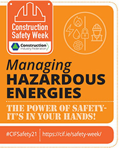 CIF Construction Safety Week Managing Hazardous Energies